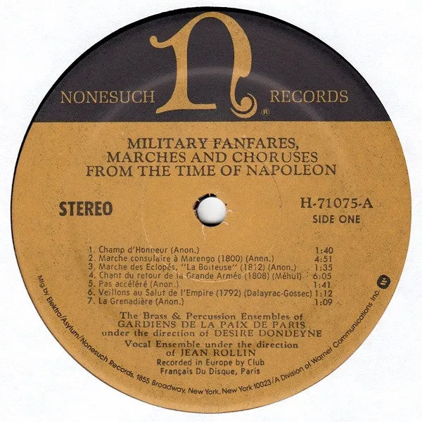 The Brass And Percussion Ensembles of Gardiens De La Paix De Paris*, Desire Dondeyne* - Vocal Ensemble*, Jean Rollin  - Military Fanfares, Marches & Choruses From The Time Of Napoleon - LP